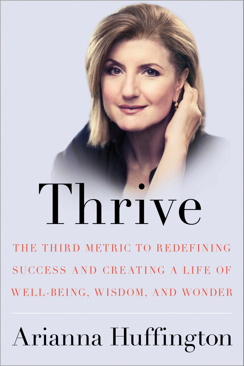My Pick: Thrive by Arianna&nbsp;Huffington